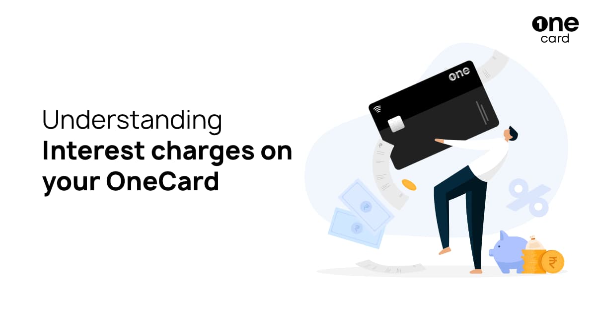 How OneCard Credit Card Interest Charges Calculated?