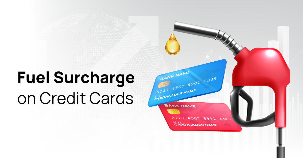 What is Fuel Surcharge Waiver in Credit Card & How Does It Work?