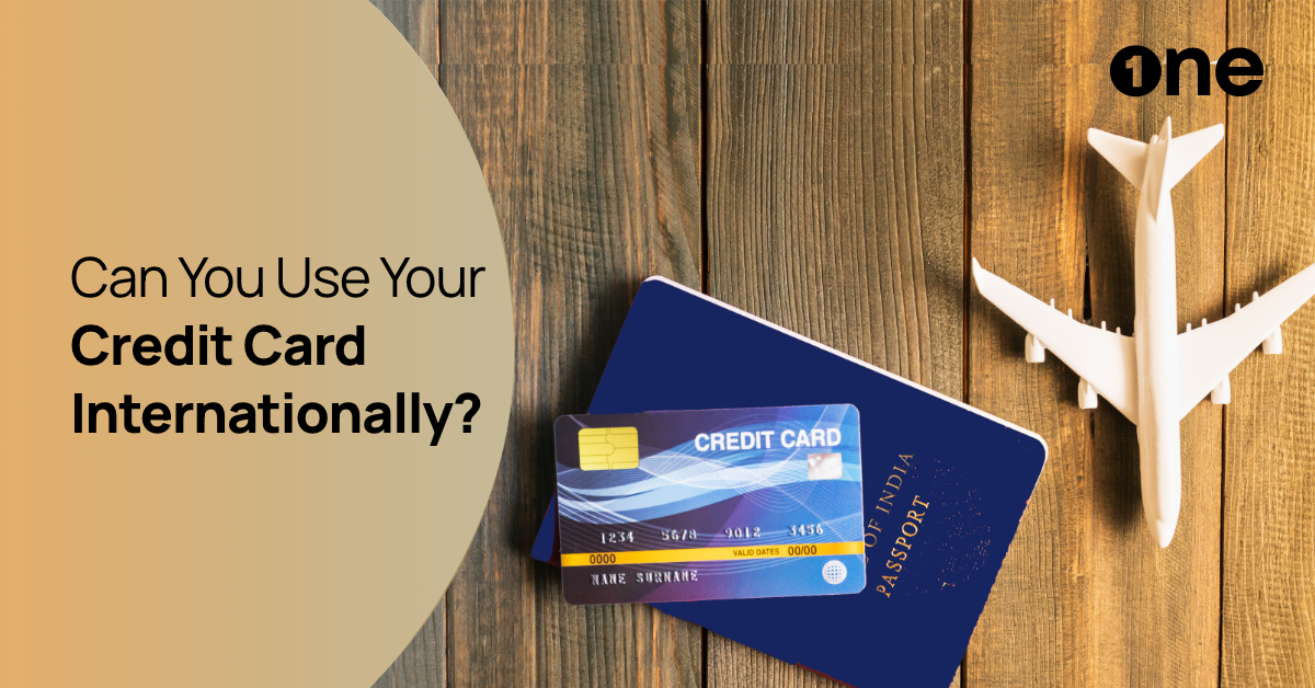 All You Need to Know about Using Credit Card Internationally