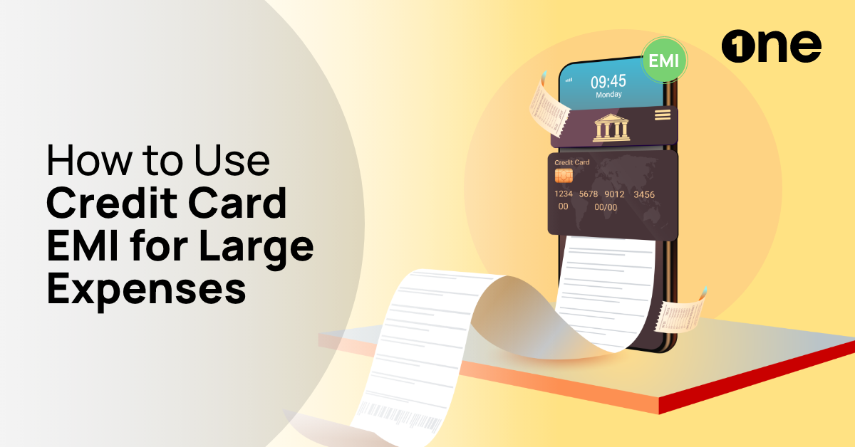How to Convert Your Large Credit Card Expenses into EMIs? Easy Steps?
