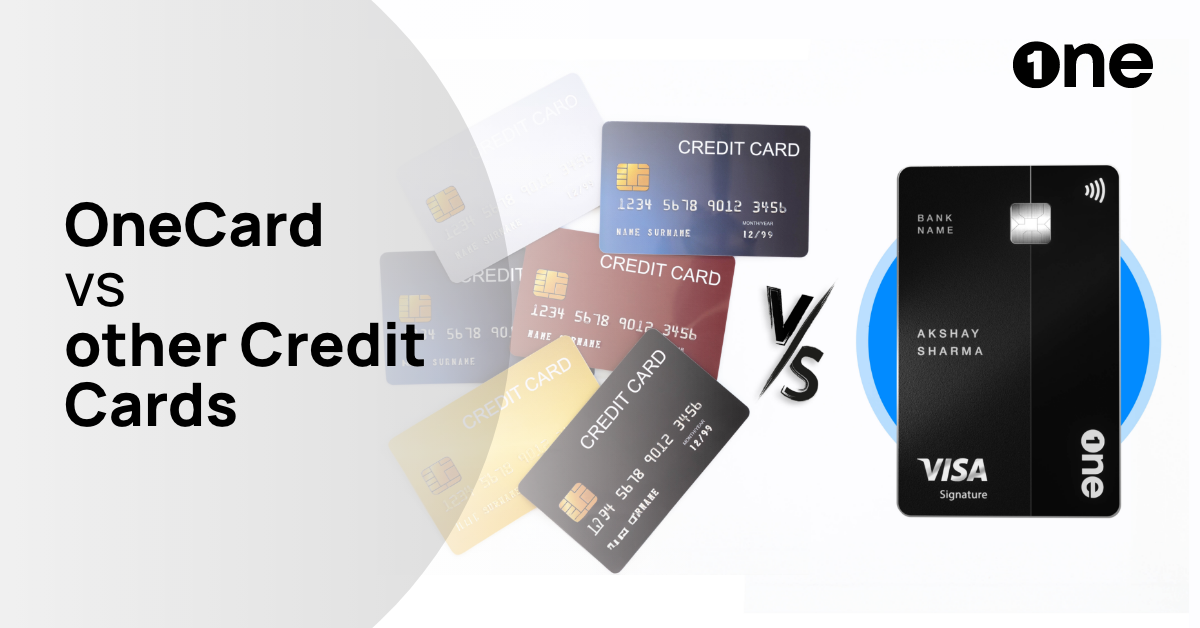 OneCard vs. Other Credit Cards – Which One Should You Go For?